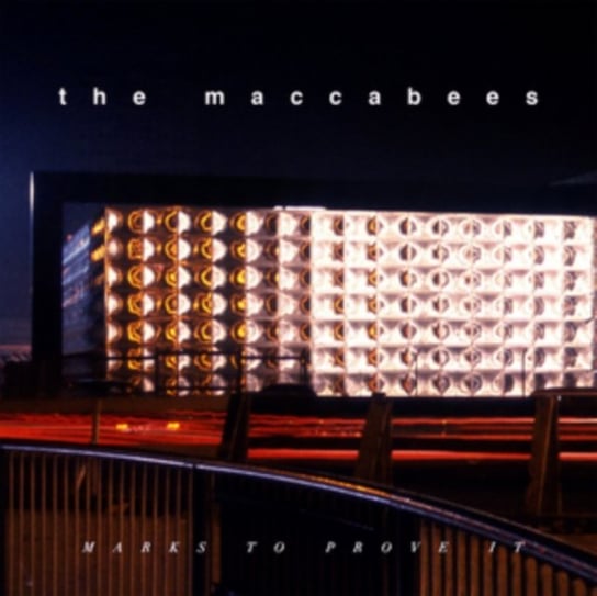 Marks To Prove It The Maccabees