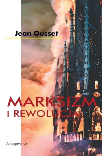 Marksizm i Rewolucja Jean Ousset