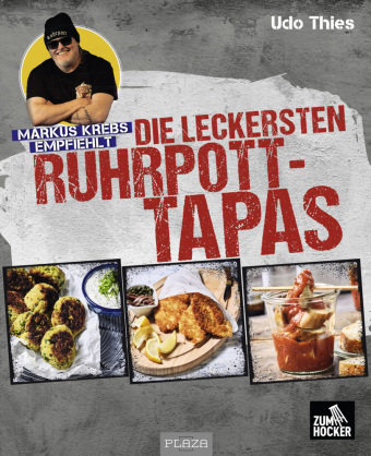 Markus Krebs empfiehlt: Die leckersten Ruhrpott-Tapas Heel Verlag