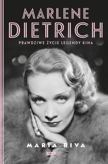 Marlene Dietrich. Prawdziwe życie legendy kina - ebook mobi Riva Maria