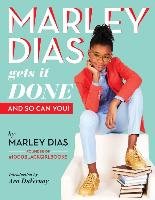 Marley Dias Gets it Done And So Can You Dias Marley