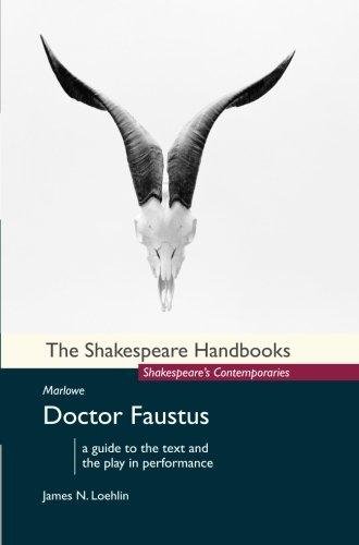 Marlowe: Doctor Faustus James N. Loehlin