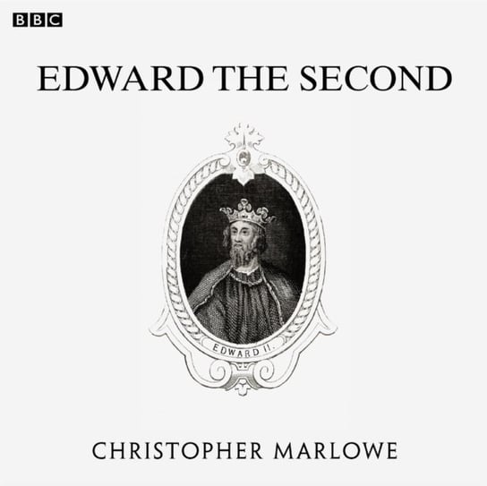 Marlowe's Edward The Second (BBC Radio 3 Drama On 3) Marlowe Christopher