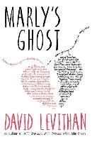 Marly's Ghost Levithan David