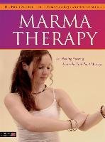 Marma Therapy Schrott Ernst, Raju Ramanuja J., Schrott Stefan