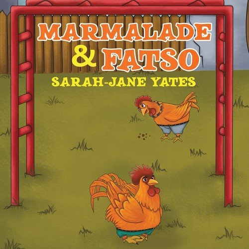 Marmalade and Fatso Sarah-Jane Yates