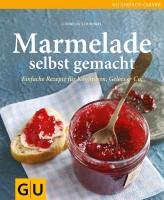 Marmelade selbst gemacht Schinharl Cornelia