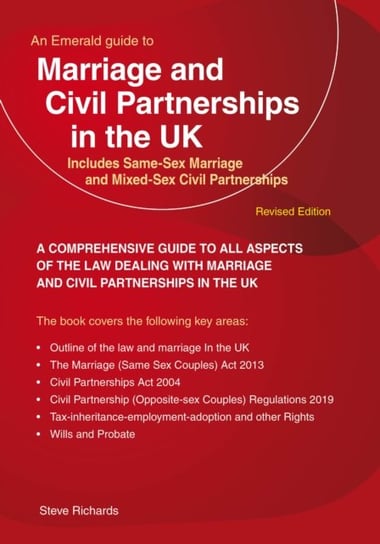 Marriage And Civil Partnerships In The UK. Includes Same-Sex Marriage and Mixed-Sex Civil Partnershi Richards Steve