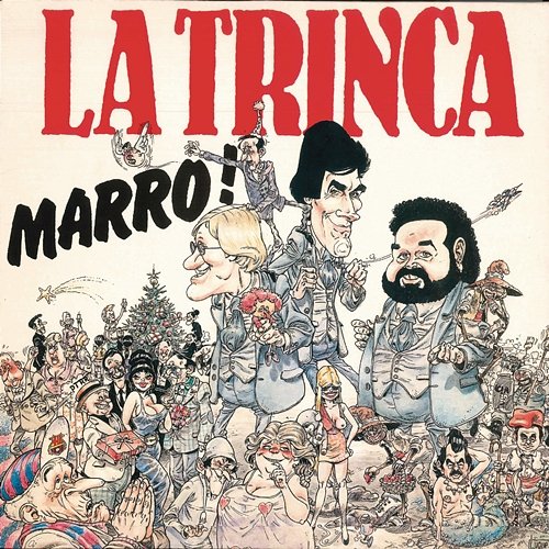 Marro! La Trinca