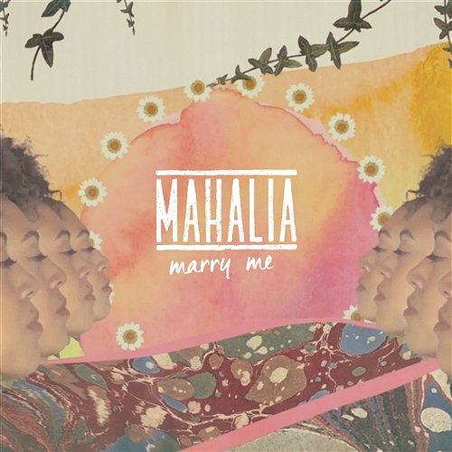 Marry Me Mahalia