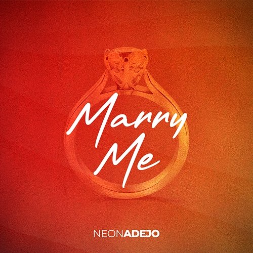 Marry Me Neon Adejo