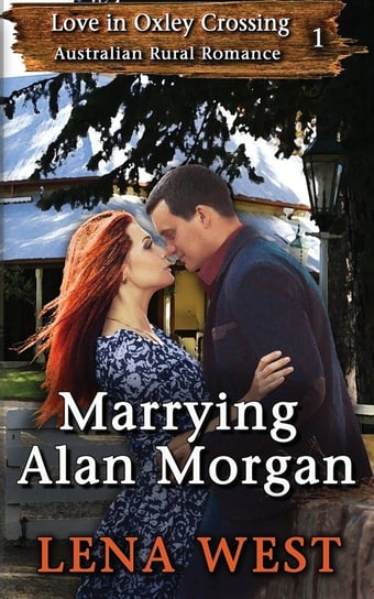 Marrying Alan Morgan West Lena