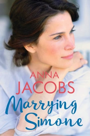 Marrying Simone: The heartwarming story of moving on Anna Jacobs