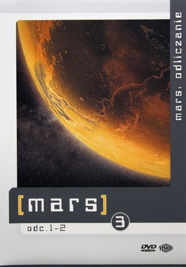 Mars 3: Odliczanie (odcinki 1-2) Mihalka George