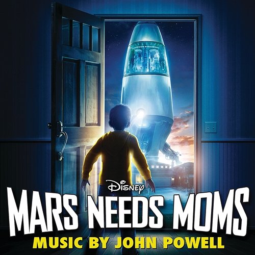 Mars Needs Moms John Powell