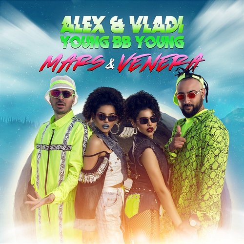 Mars & Venera Vladi, Young BB Young, Alex