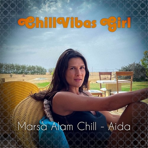 Marsa Alam Chill - Aida ChillVibes Girl, Mystic Dragon