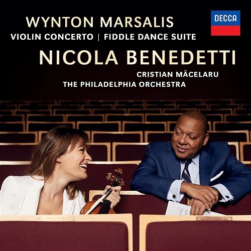 Marsalis: Violin Concerto; Fiddle Dance Suite Nicola Benedetti, The Philadelphia Orchestra, Cristian Măcelaru