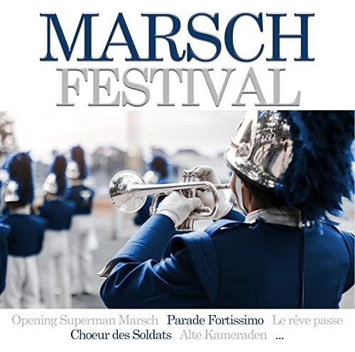 Marsch-Festival Various Artists