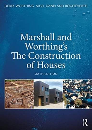 Marshall and Worthings The Construction of Houses Opracowanie zbiorowe