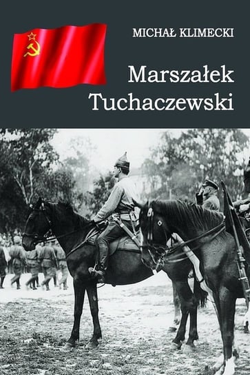 Marszałek Tuchaczewski Klimecki Michał