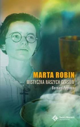 Marta Robin Peyrous Bernard