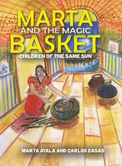 Marta & The Magic Basket Marta Ayala