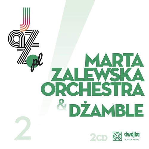Marta Zalewska Orchestra; Dżamble - Jazz.PL vol. 2 Marta Zalewska Orchestra, Marta Zalewska, Dżamble