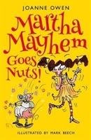 Martha Mayhem Goes Nuts! Owen Joanne