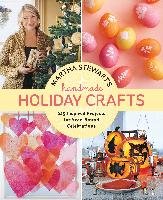 Martha Stewart's Handmade Holiday Crafts: 225 Inspired Projects for Year-Round Celebrations Martha Stewart Living Magazine