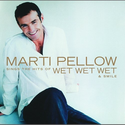 Marti Pellow Sings The Hits Of Wet Wet Wet And Smile Marti Pellow