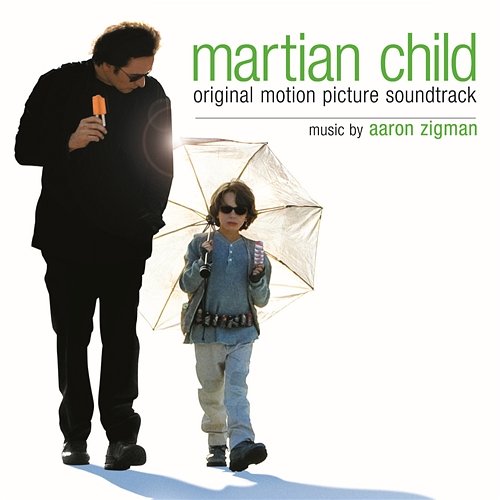 Martian Child (Original Motion Picture Soundtrack) Original Motion Picture Soundtrack