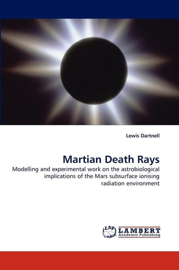 Martian Death Rays Dartnell Lewis