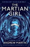 Martian Girl: A London Mystery Martin Andrew