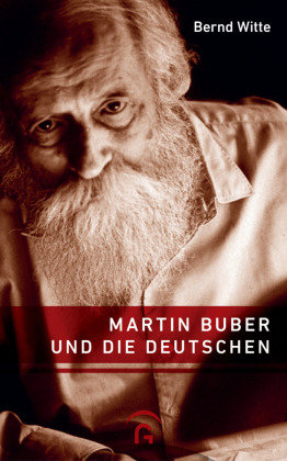 Martin Buber und die Deutschen Gütersloher Verlagshaus