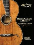 Martin Guitars: A History Johnston Richard, Boak Dick, Longworth Mike