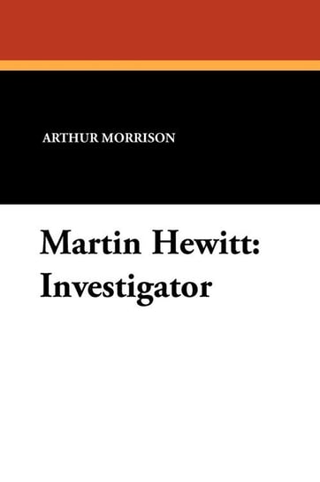 Martin Hewitt Morrison Arthur