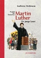 Martin Luther für junge Leser Weißmann Karlheinz