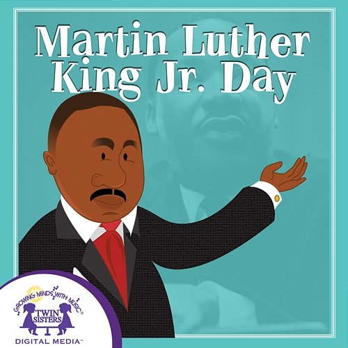 Martin Luther King, Jr. Day Kim Mitzo Thompson, Nashville Kids' Sound