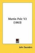Martin Pole V2 (1863) Saunders John