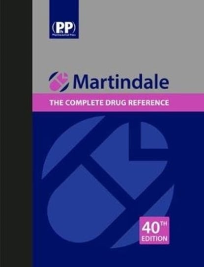 Martindale. The Complete Drug Reference. The Complete Drug Reference Opracowanie zbiorowe