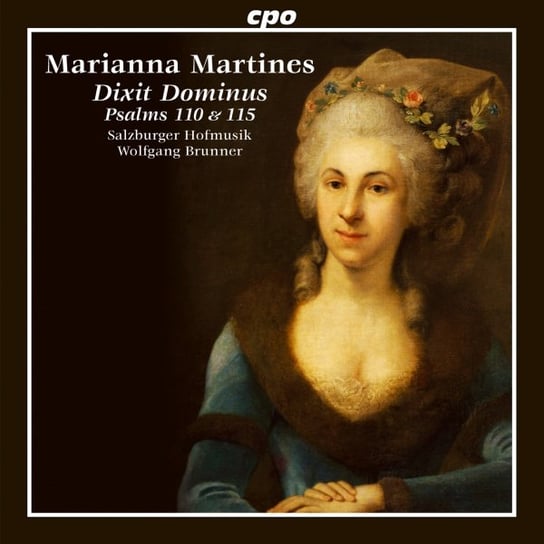 Martines: Dixit Dominus - Psalms 110 & 115 Salzburger Hofmusik
