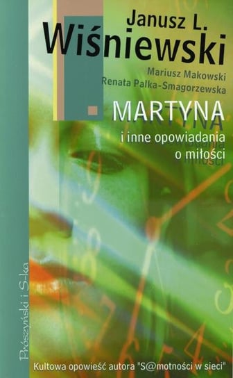Martyna i inne opowiadania o miłości Wiśniewski Janusz L.