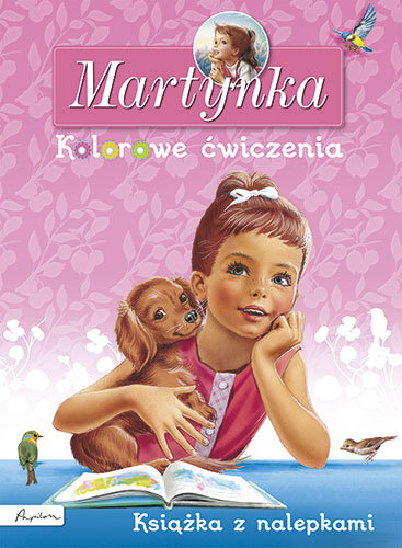 Martynka. Kolorowe ćwiczenia. Książka z nalepkami Opracowanie zbiorowe