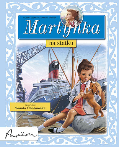 Martynka na statku Delahaye Gilbert, Marlier Marcel