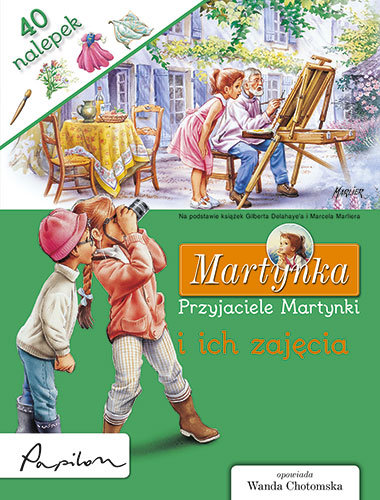 Martynka. Przyjaciele Martynki i ich zajęcia Marlier Marcel