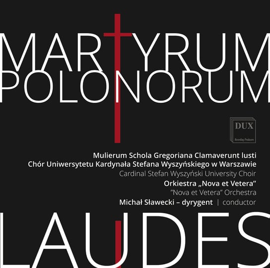 Martyrum Polonorum Laudes Chór Uniwersytetu Kardynała Stefana Wyszyńskiego