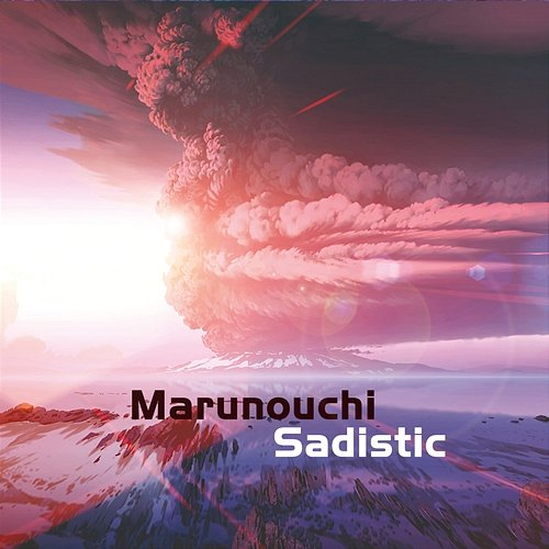 Marunouchi Sadistic Shion