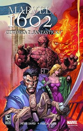 Marvel 1602: Czwórka z "Fantasticka" David Peter