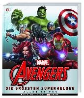 MARVEL Avengers Die größten Superhelden aller Zeiten Beatty Scott, Cowsill Alan, Dougal Alastair